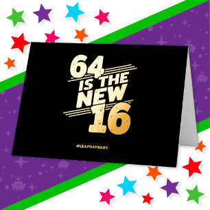 Leap Day 64th Birthday Party New Leap Year Feb 29 Foil Greeting Card