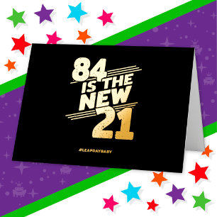 Leap Day 84th Birthday Party New Leap Year Feb 29 Foil Greeting Card