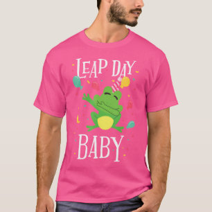 Leap Day Baby Birthday February 29Th Leap Year Fro T-Shirt
