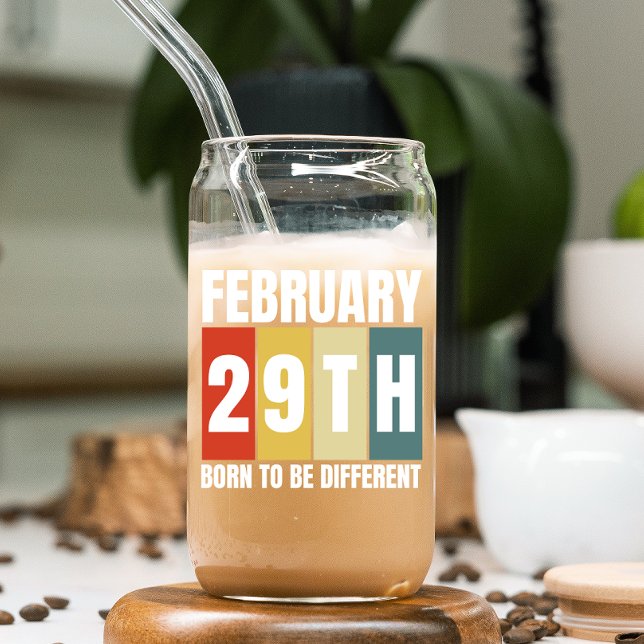 Leap Day Birthday Born Feb 29th Leap Year Can Glass (Celebrate Leap Day with our unique drinking glass, a reminder of special moments every four years.)