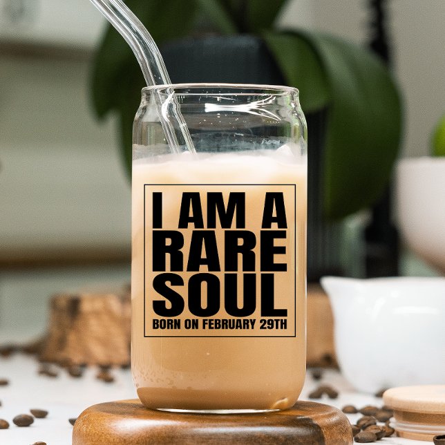 Leap Day Feb 29 Leap Year Birthday A Rare Soul Can Glass (Celebrate Leap Day with our unique drinking glass, a reminder of special moments every four years.)