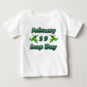 Leap Day February 29 Baby T-Shirt