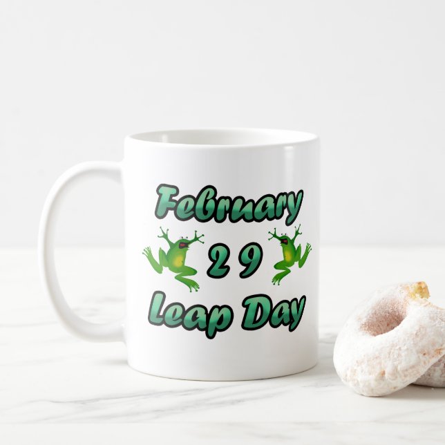 Leap Day February 29 Coffee Mug (With Donut)