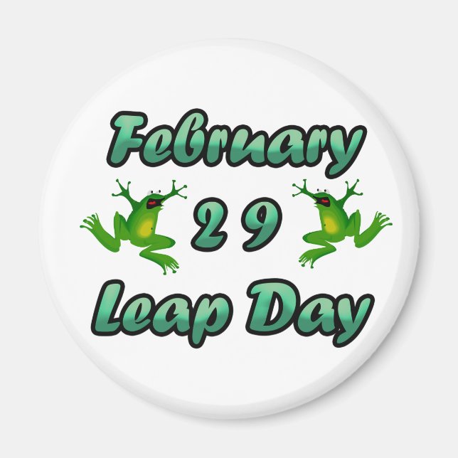 Leap Day February 29 Magnet (Front)