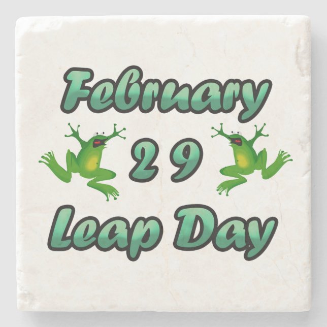 Leap Day February 29 Stone Coaster (Front)