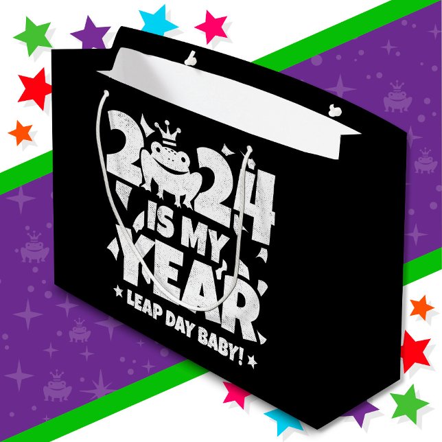 Leap Day Leaper 2024 Is My Year Feb 29th Birthday Large Gift Bag (Creator Uploaded)