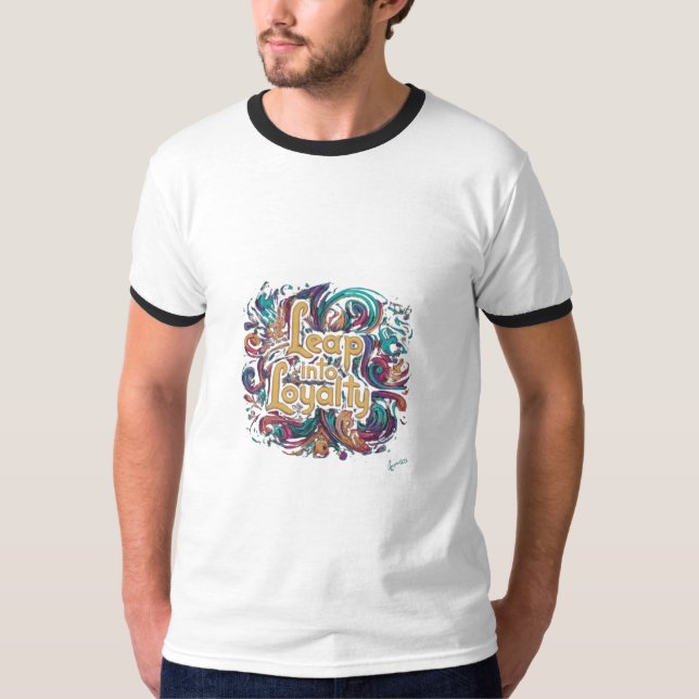 Leap into Loyalty T-Shirt (Front)