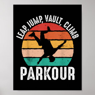 Leap Jump Vault Climb Parkour - Retro Traceur Runn Poster