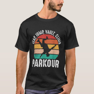 Leap Jump Vault Climb Parkour - Retro Traceur Runn T-Shirt