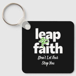 Leap Of Faith Don't Let Fear Stop You Keychain