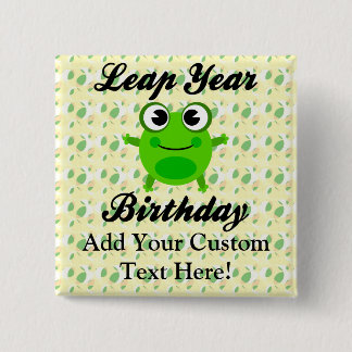 Leap Year Birthday, Cute Frog 15 Cm Square Badge