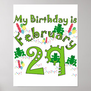 Leap Year Birthday Feb. 29 Poster