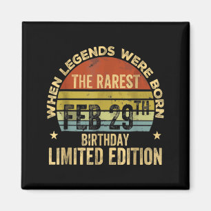 Leap year birthday february 29 for men and women magnet