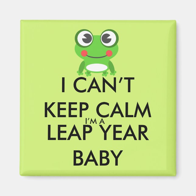 Leap Year/ Leap Day Baby Magnet (Front)