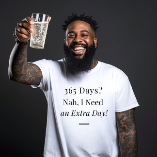 Leap Year Quote T-Shirt