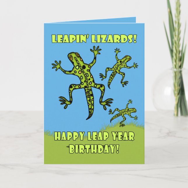 Leapin' Lizards! Leap Year Birthday Greeting Card (Front)