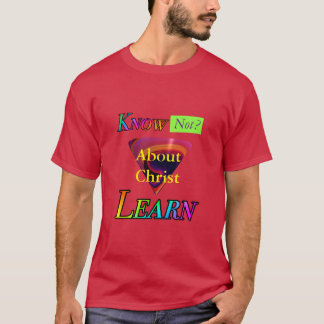 LEARN About CHRIST  Red  T-Shirt