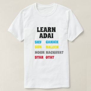 Learn Adai Sky , Moon, Sun, Star T-Shirt