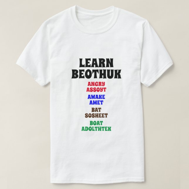 Learn Beothuk - Angry, Awake, Bat, Boat T-Shirt (Design Front)