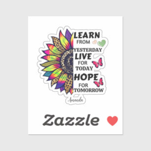 Learn From Yesterday Quotes Rainbow Sunflower Name