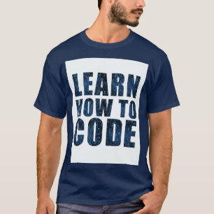 Learn How to Code(Blue) T-Shirt