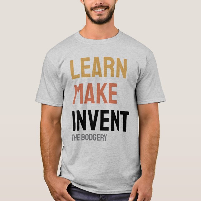 Learn Make Invent Tee (Front)