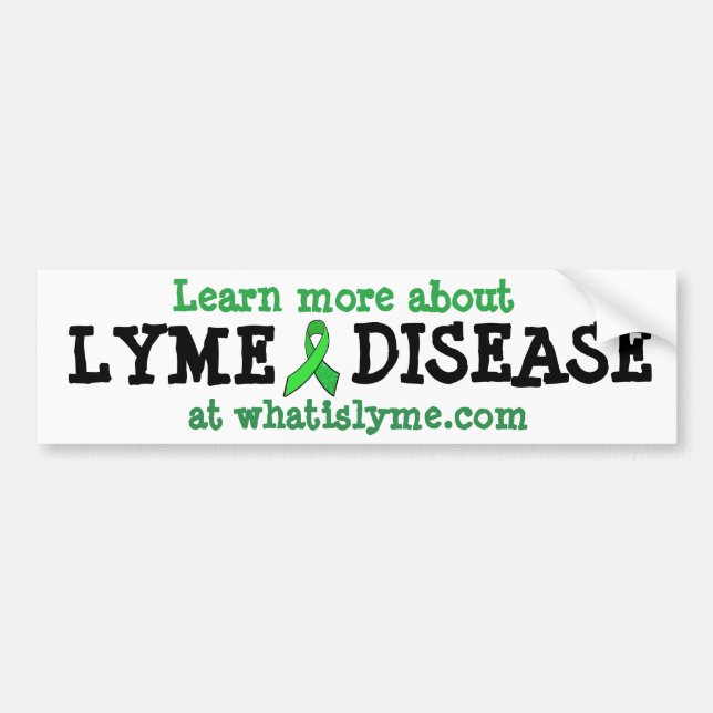 Learn more about Lyme Disease Bumper Sticker (Front)