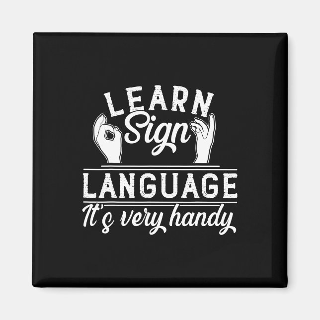 Learn Sign Language ASL Teacher Deaf Awareness  Magnet (Front)