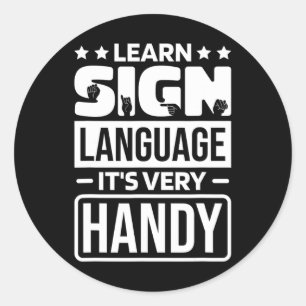 Learn Sign Language It'S Very Handy1 Classic Round Sticker