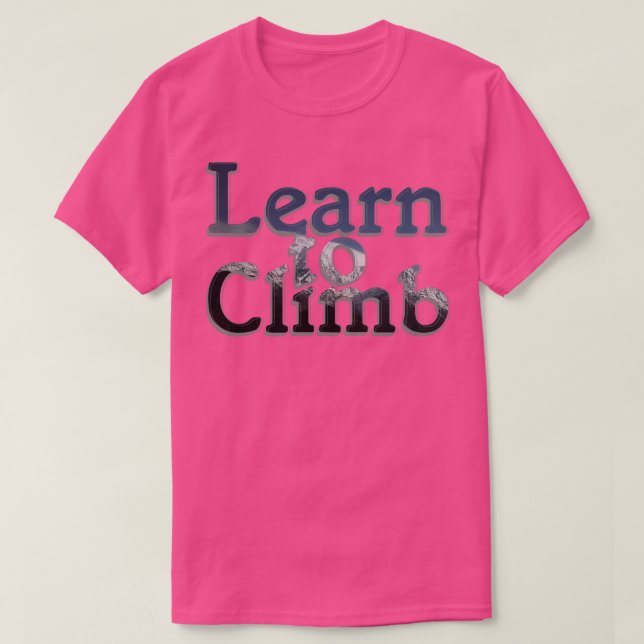 Learn to Climb T-Shirt (Design Front)