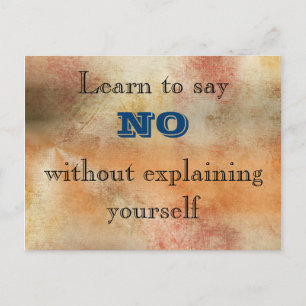 Learn to say No Inspirational Wisdom Postcard