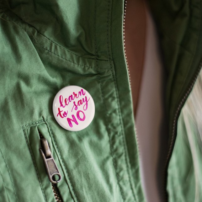 Learn to say no - pink 6 cm round badge (Creator Uploaded)