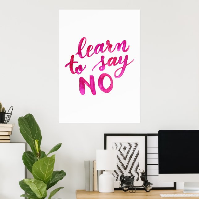 Learn to say no - pink poster (Home Office)