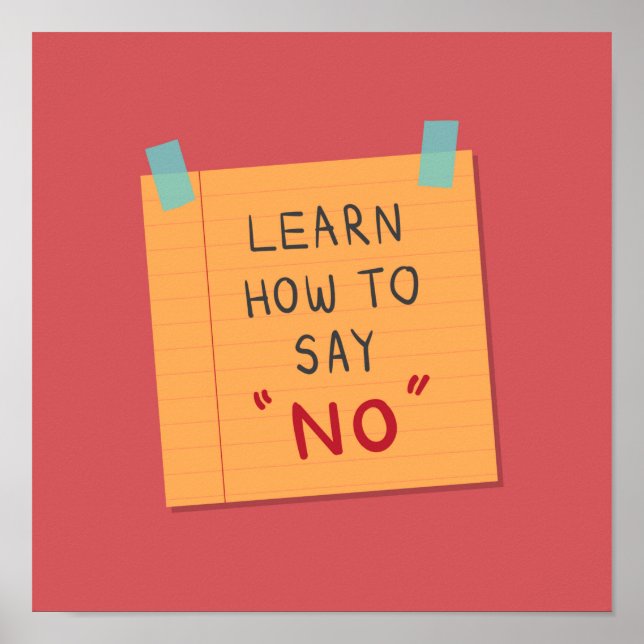 Learn To Say No Poster (Front)