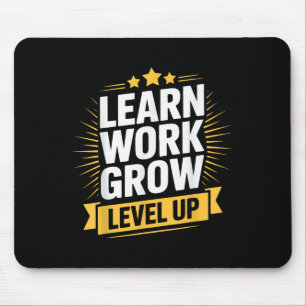 Learn Work Grow Level Up Motivational Growth Insra Mouse Mat