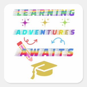 Learning Adventure Awaits, first School Day Square Sticker