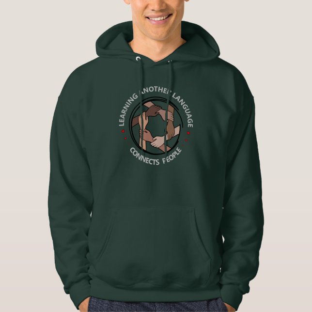 Learning Another Language Connects People Hoodie (Front)