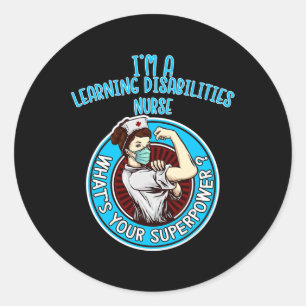 Learning Disabilities Nurse  For Women Nursing App Classic Round Sticker