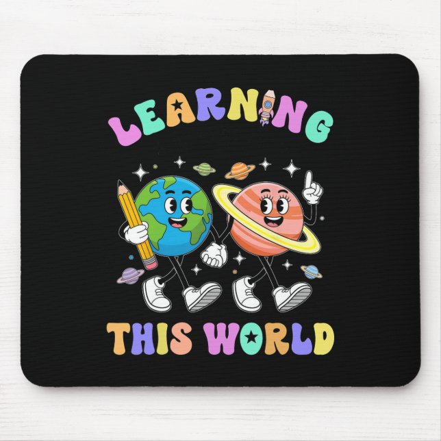 Learning Is Out Of This First Day Of School Teache Mouse Mat (Front)