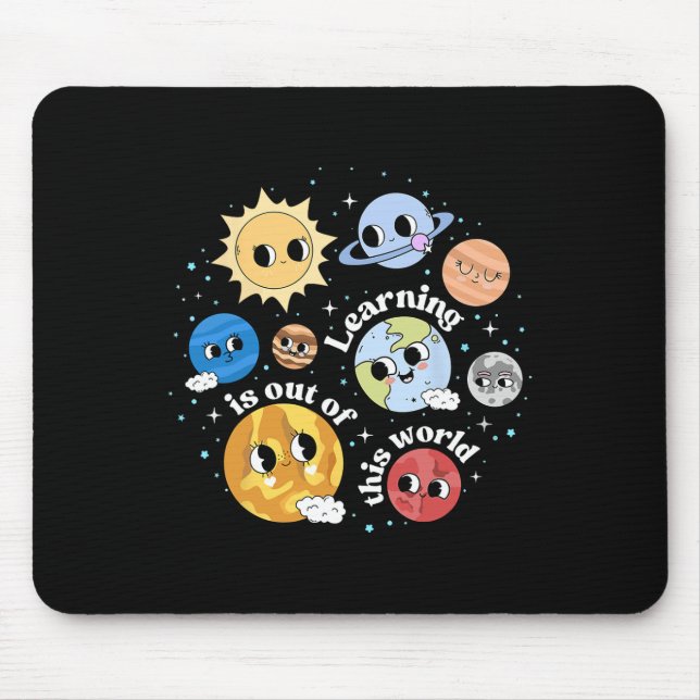 Learning Is Out Of This World Happy First Day Back Mouse Mat (Front)