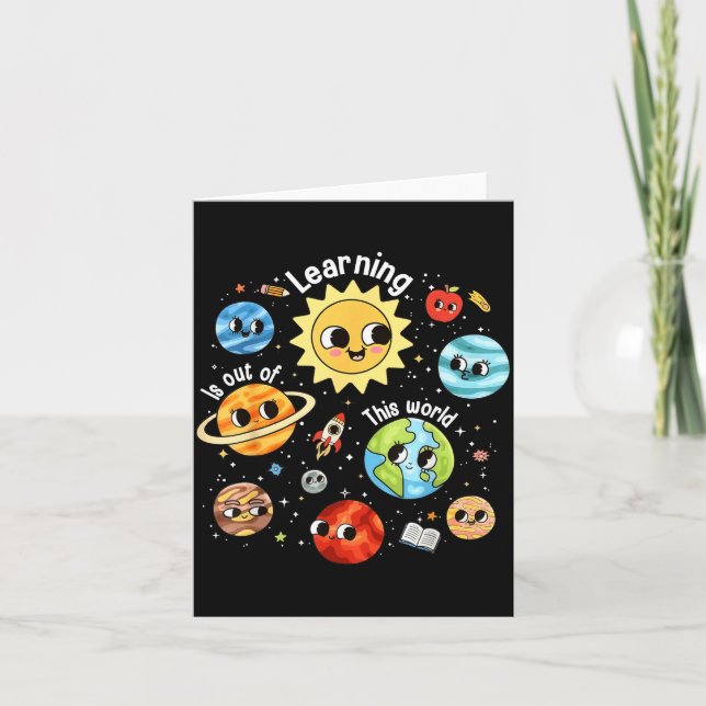 Learning Is Out Of This World Teacher Back To Card (Front)