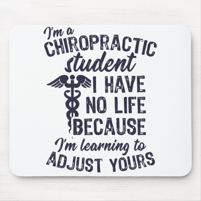 Learning to Adjust Your Life, Chiropractor Mouse Mat (Front)