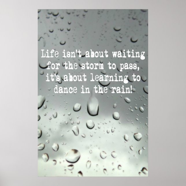 Learning to dance in the rain! Raindrops Photo Poster (Front)