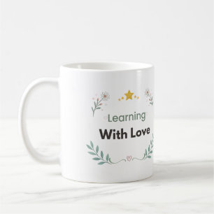 Learning With Love Teacher Floral Coffee Mug