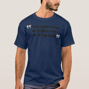 Lease Payments T-Shirt