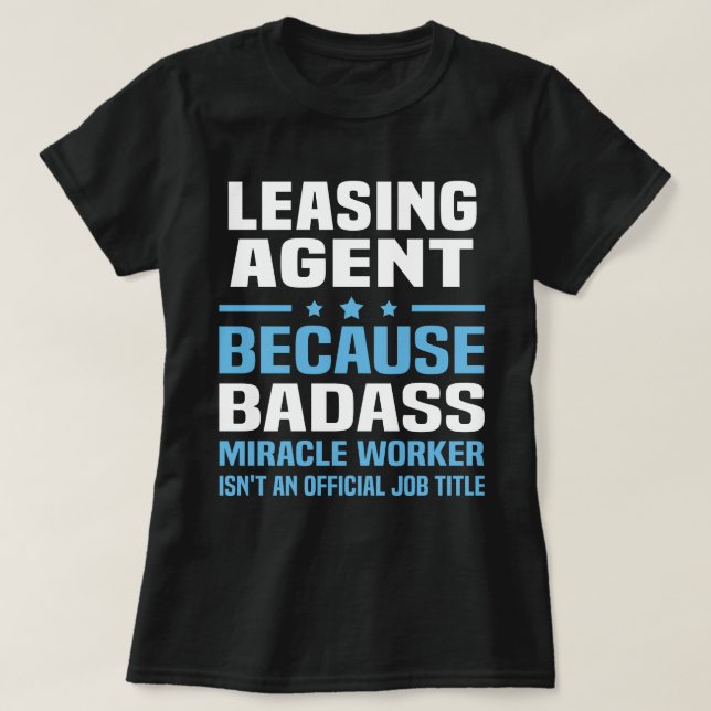 Leasing Agent T-Shirt (Design Front)