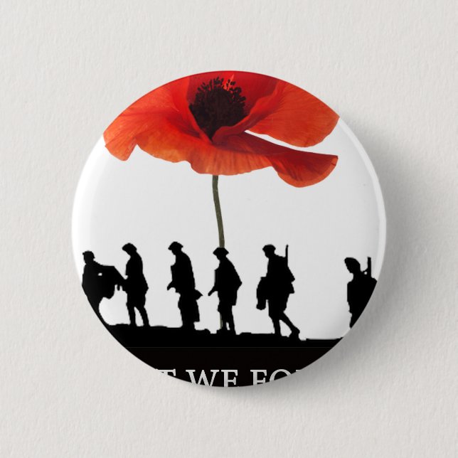 LEAST WE FORGET SOLDIERS MARCHING 6 CM ROUND BADGE (Front)