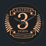 Leather 3 years wedding anniversary large clock<br><div class="desc">A design to celebrate 3 years of marriage. This design has a tan (leather) coloured laurel design on a black background. Leather is the traditional gift for this occasion. The text reads Leather 3 years anniversary. A romantic design to celebrate your 3rd year of marriage. If you would like any...</div>