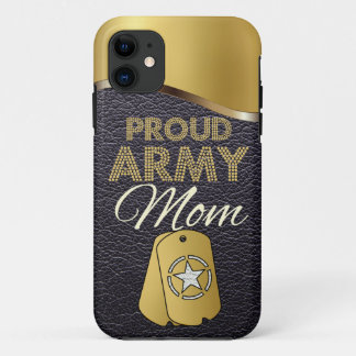 Leather and Gold Proud Army Mum iPhone 11 Case