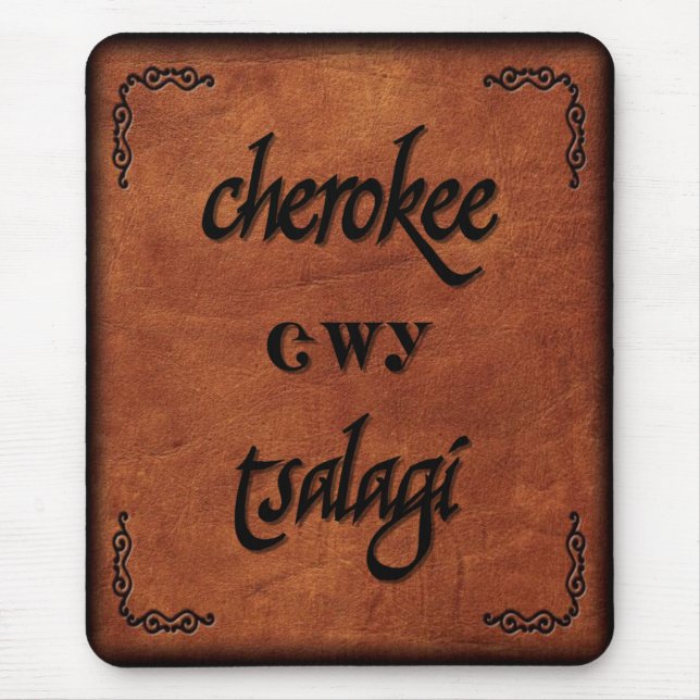 Leather Cherokee - Tsalagi Mouse Mat (Front)